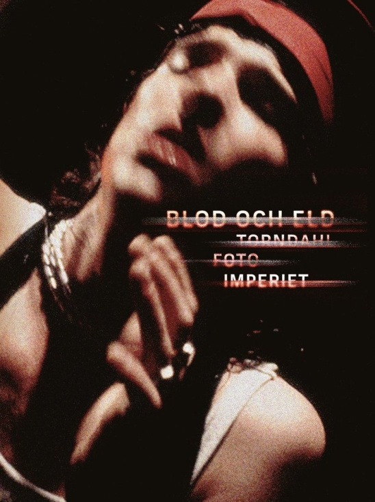 Imperiet - Blod Och Eld – Torndahl Foto Imperiet