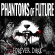 Phantoms Of Future - Forever Dark (White Vinyl Lp) Phantoms Of Future - Forever Dark (White Vinyl Lp)