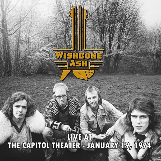 Wishbone Ash - Live At The Capitol Theater 1974 (D
