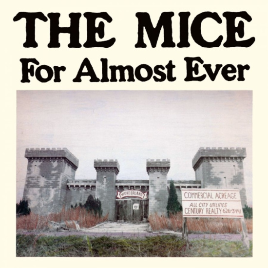 The Mice - For Almost Ever