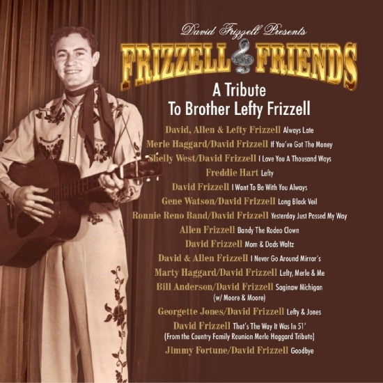 David Frizzell & Friends - A Tribute To Brother Lefty Frizzell