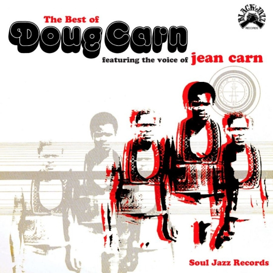 Carn Doug - Soul Jazz Records Presents Doug Car