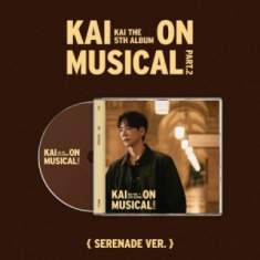 Kai - Kai On Musical Part.2 (Serenade Ver.)
