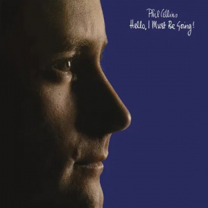 Phil Collins - Hello, I Must Be Going!