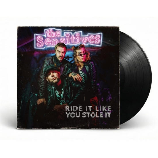 Sensitives The - Ride It Like You Stole It (10