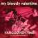 My Bloody Valentine - Vancouver 1992 My Bloody Valentine - Vancouver 1992