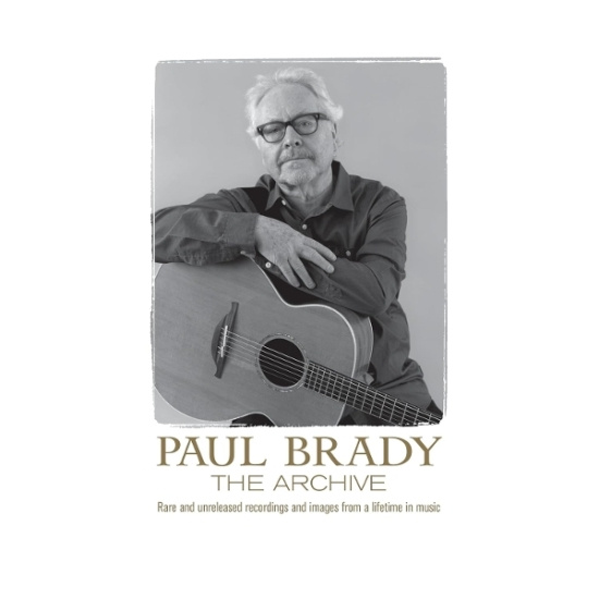 Paul Brady - The Paul Brady Archive