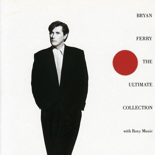 Bryan Ferry Roxy Music - Ultimate Collection