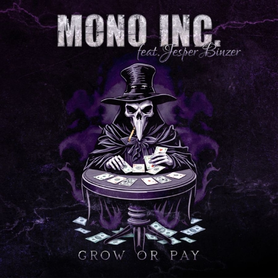 Mono Inc. - Grow Or Pay Feat. Jesper Binzer (D-