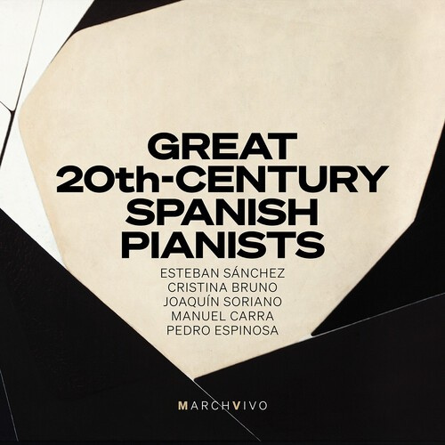 Esteban Sanchez Cristina Bruno Jo - Great 20Th-Century Spanish Pianists