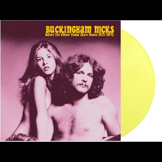 Buckingham Nicks - Before The Glitter Faded: The Demos