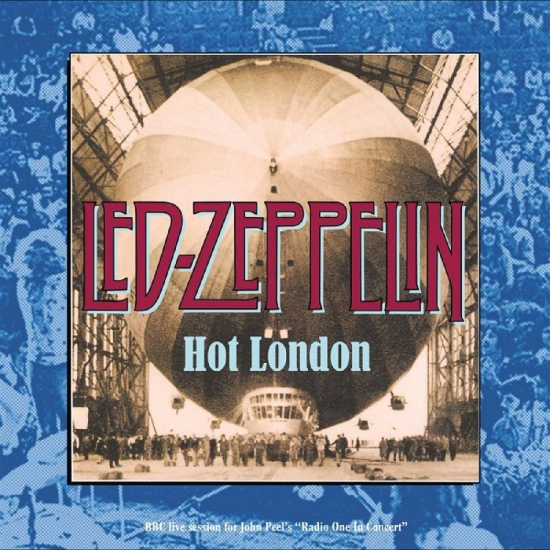 Led Zeppelin - Hot London - Live In June 1969
