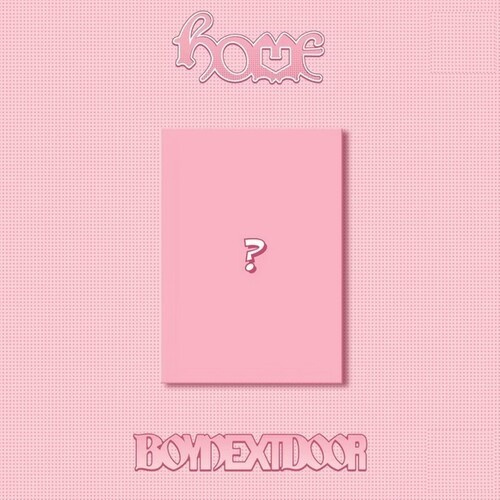 Boynextdoor - 1St Studio Album ?Home? (Sweet Home