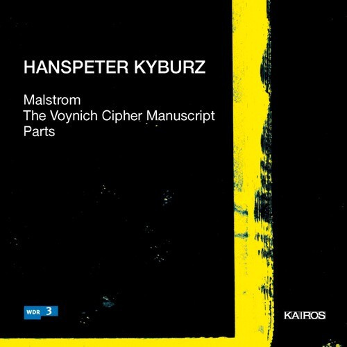 Hanspeter Kyburz - Kyburz: Malstrom