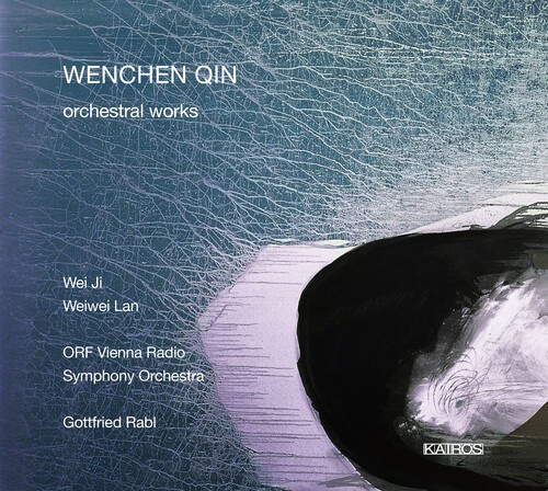 Qin Wenchen - Orchestral Works
