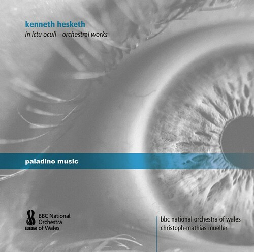 Hesketh Kenneth - In Ictu Oculi - Orchestral Works