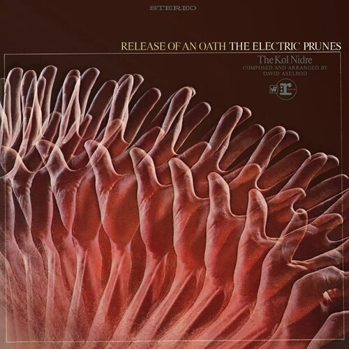 The Electric Prunes - Release Of An Oath