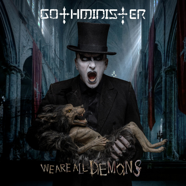 Gothminister - We Are All Demons