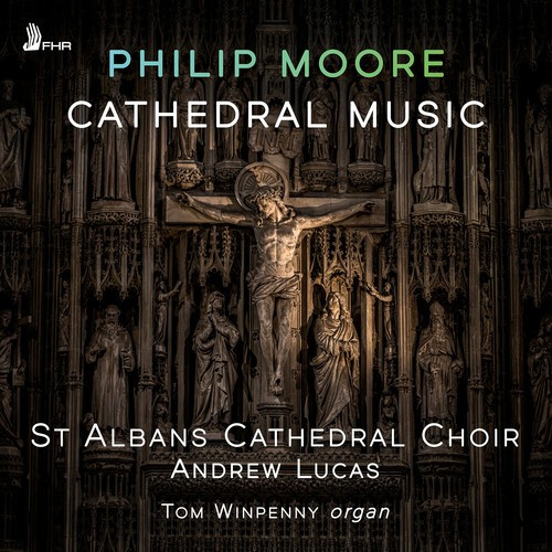 Philip Moore - Cathedral Music