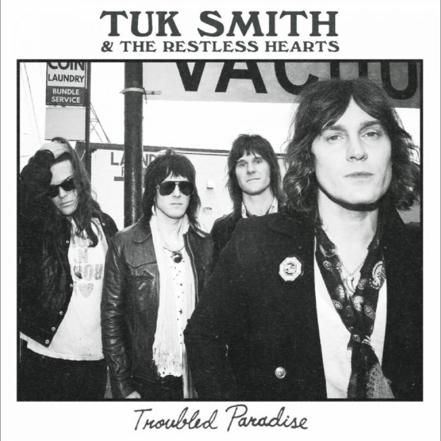 Tuk Smith & The Restless Hearts - Troubled Paradise (Tour Edition)