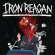 Iron Reagan - The Tyranny Of Will Iron Reagan - The Tyranny Of Will