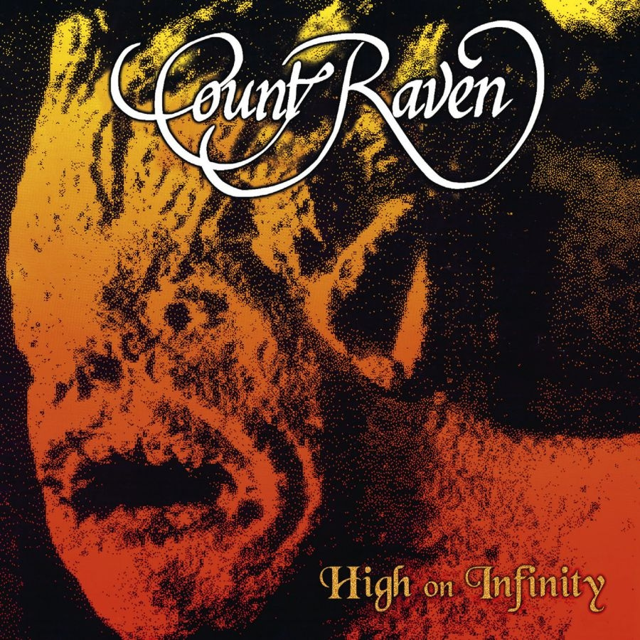 Count Raven - High On Infinity