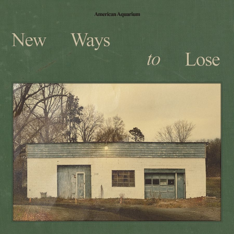 American Aquarium - New Ways To Lose (Indie Exclusive)