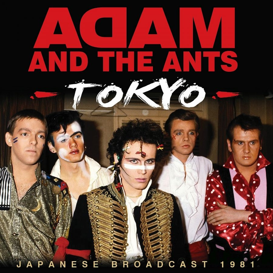 Adam And The Ants - Tokyo