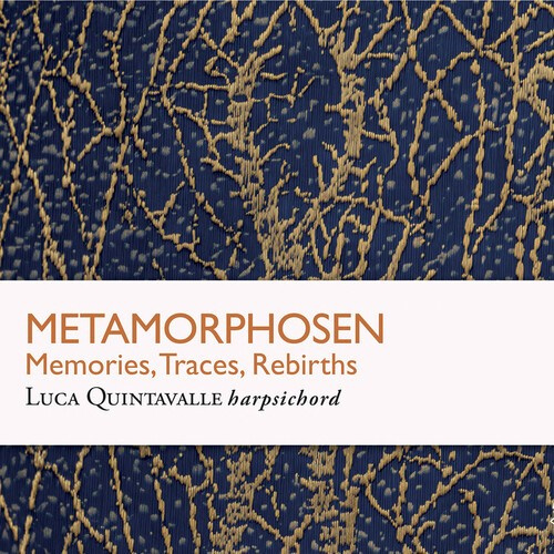 Luca Quintavalle - Metamorphosen - Memories, Traces, R