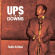 Ups And Downs - Radio Is Dead Ups And Downs - Radio Is Dead