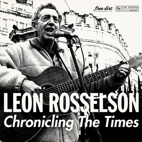 Leon & Robb Johnson Rosselson - Chronicling The Times