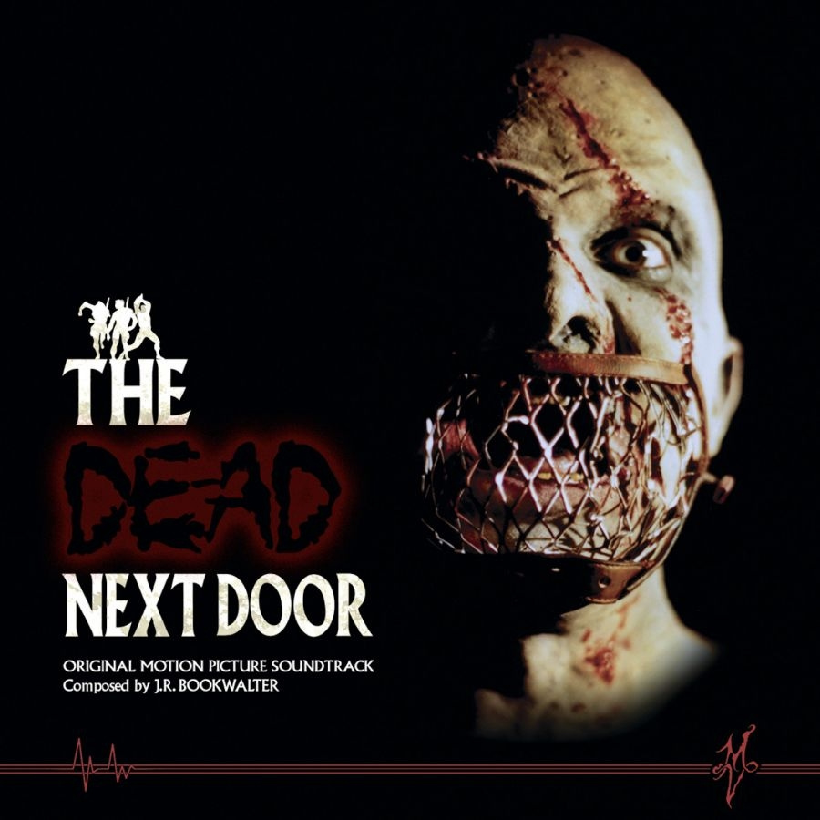 J.R. Bookwalter - The Dead Next Door Original Motion