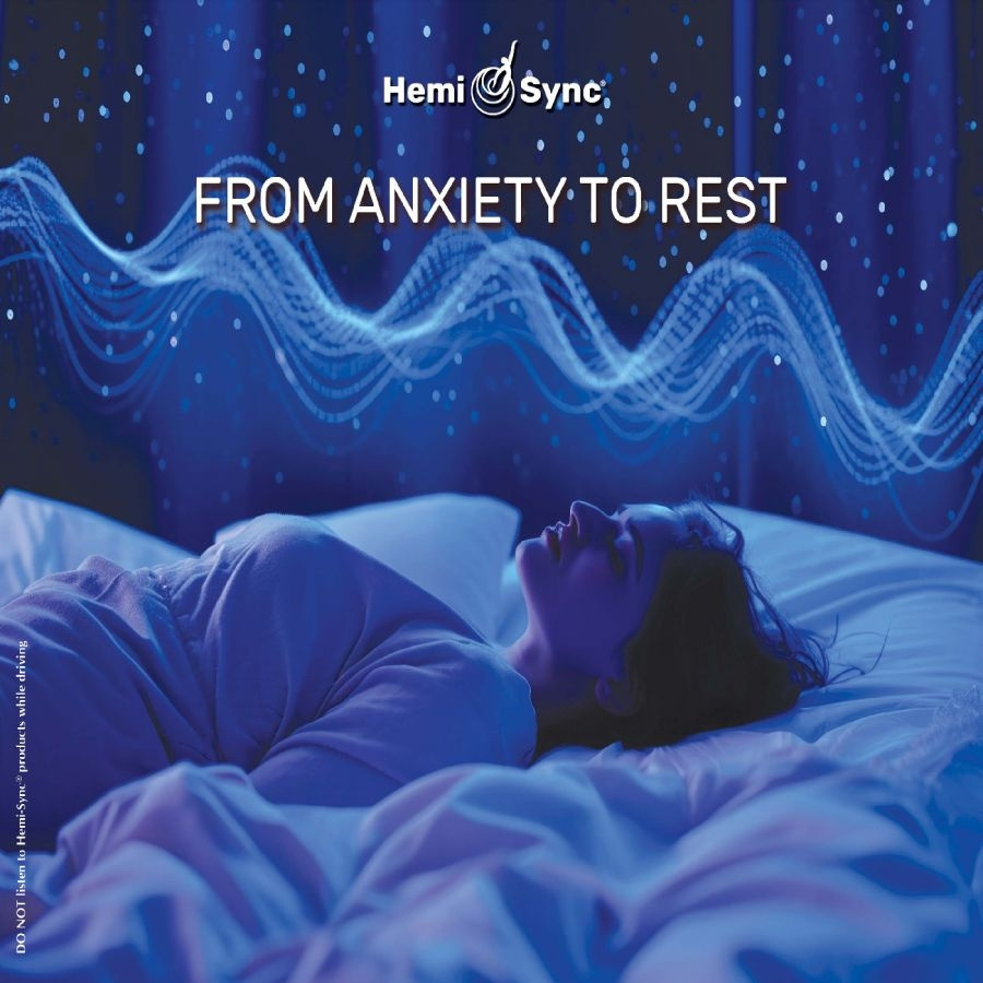 Various Artists - From Anxiety To Rest With Hemi-Sync