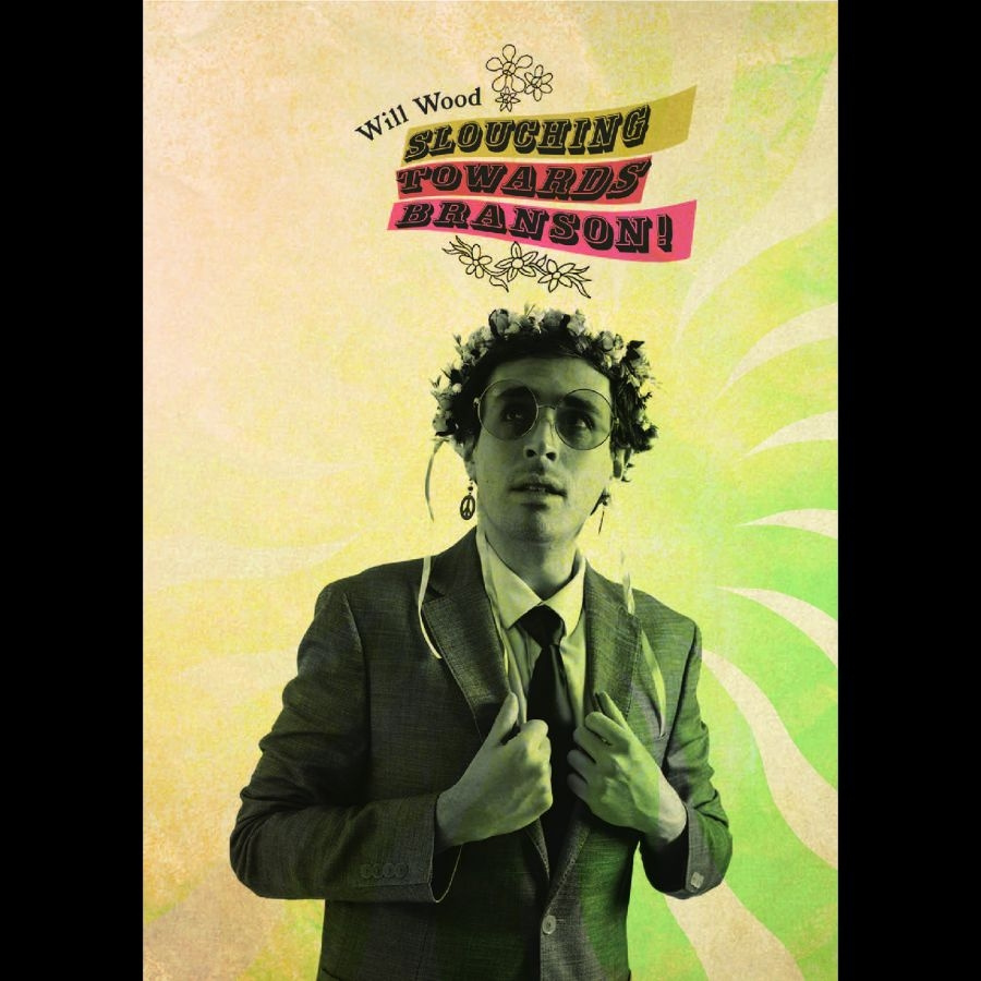Will Wood - Slouching Towards Branson **Indie E