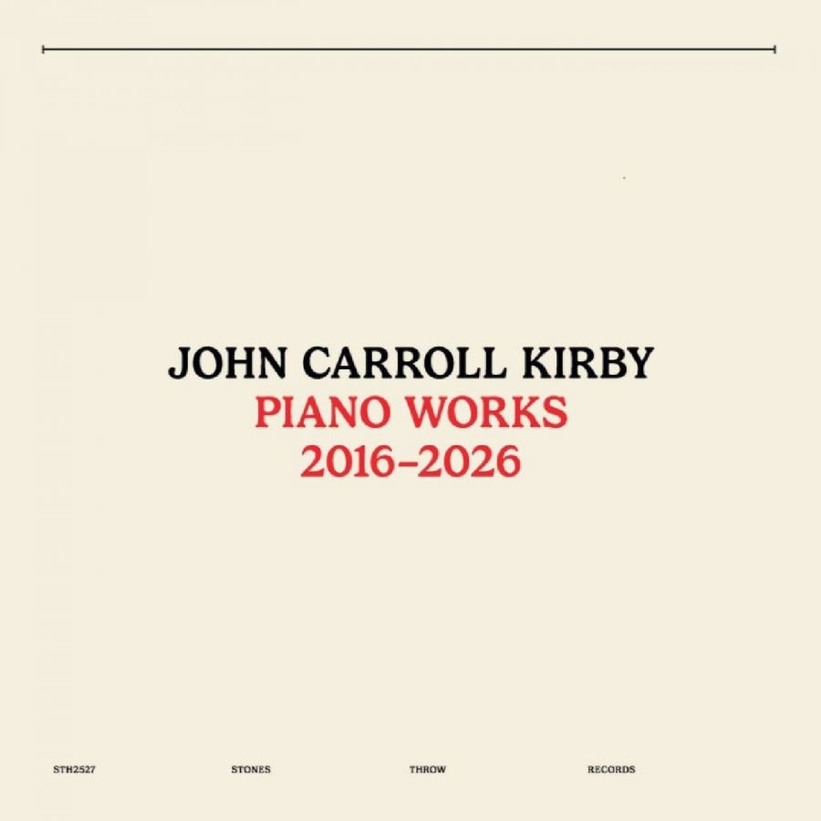 Kirby John Carroll - Piano Works 2016-2026
