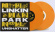 Linkin Park - Unshatter Film Soundtrack (Live In Sao Paulo) Citrus Colour 2Lp Linkin Park - Unshatter Film Soundtrack (Live In Sao Paulo) Citrus Colour 2Lp