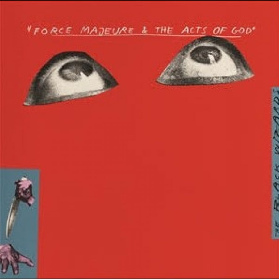 Black Wizards The - Force Majeure & The Acts Of God