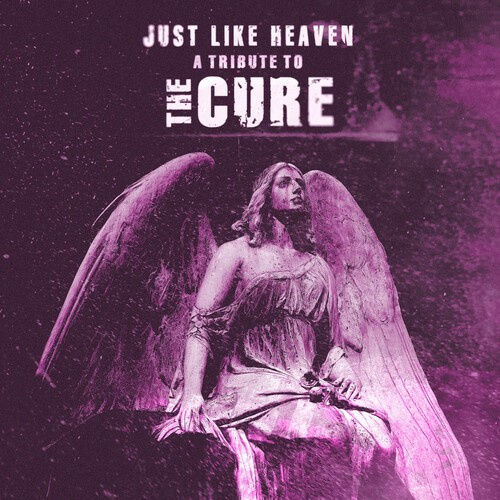 Various Artists - Just Like Heaven - A Tribute To The