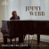 Jimmy Webb - Yours For The Taking: The Found Son Jimmy Webb - Yours For The Taking: The Found Son