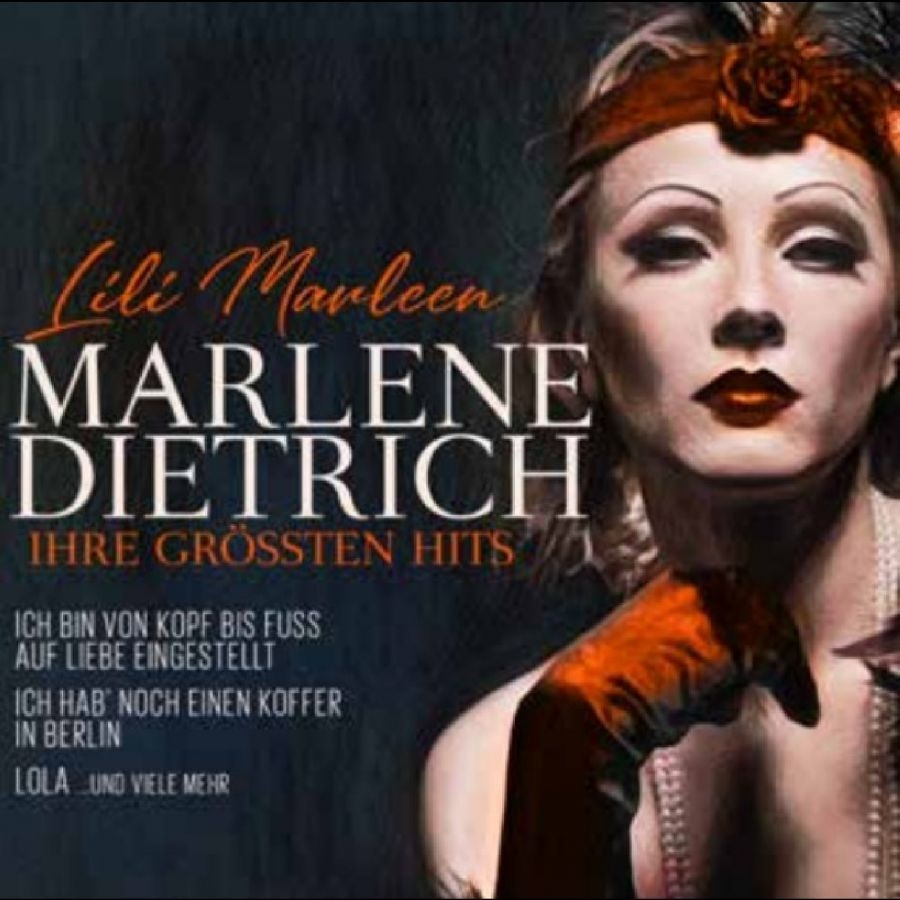 Dietrich Marlene - Lili Marleen - Ihre Größten Hits