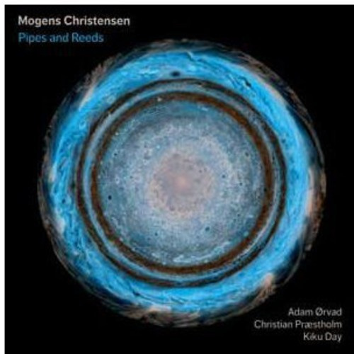 Christensen Mogens - Pipes And Reeds