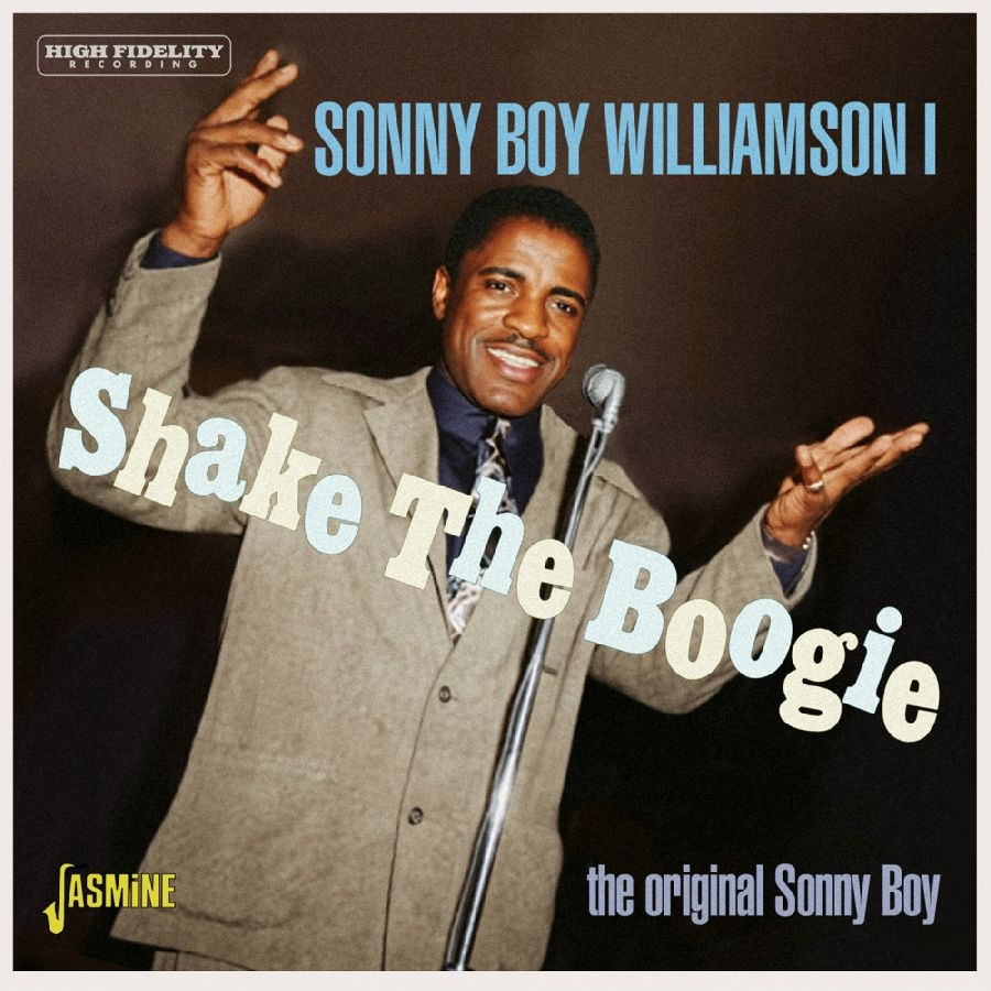 Sonny Boy Williamson I - Shake The Boogie - The Original Sonny Boy