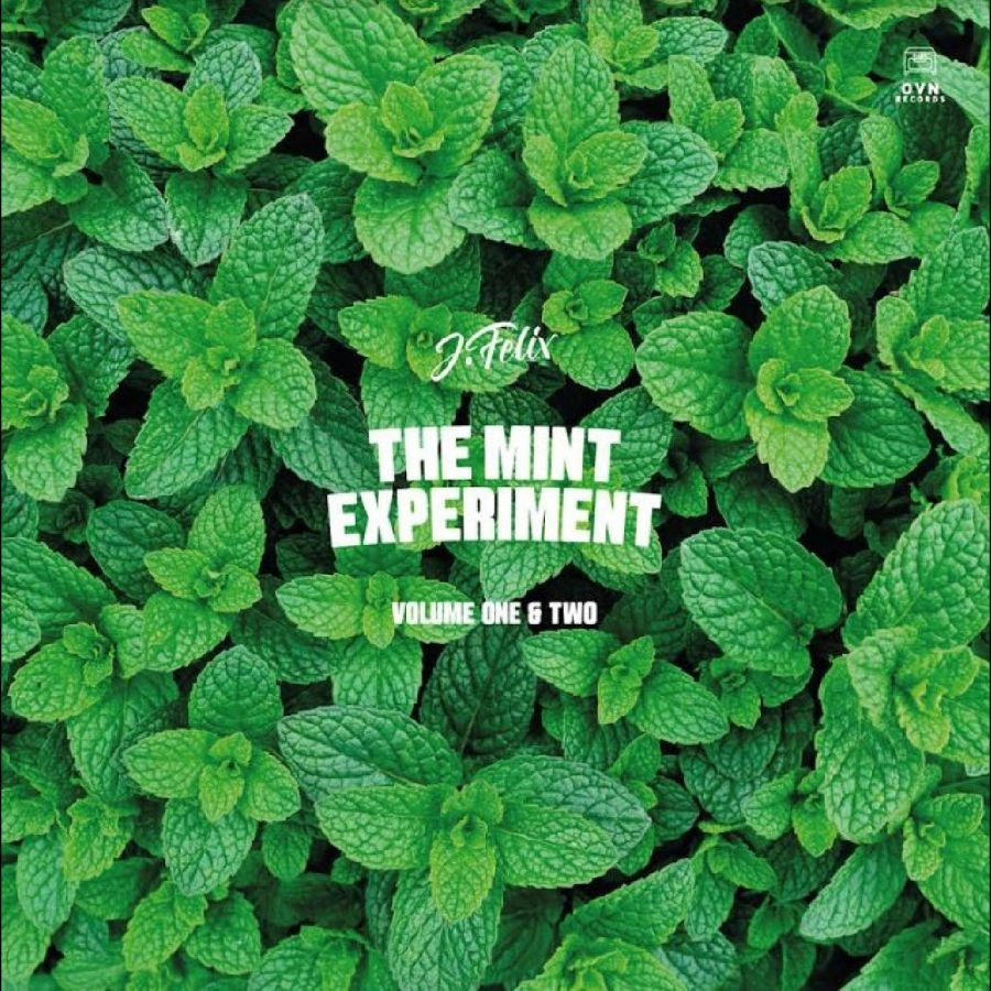 J-Felix - The Mint Experiment Volume 1 & 2