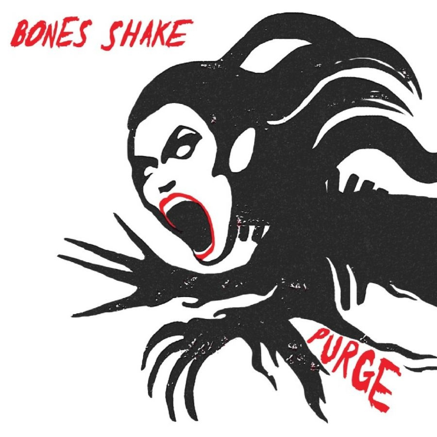 Bones Shake - Purge