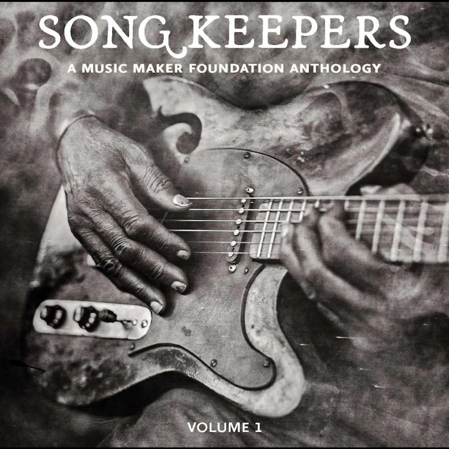 Song Keepers: A Music Maker Antholo - Song Keepers: A Music Maker Antholo