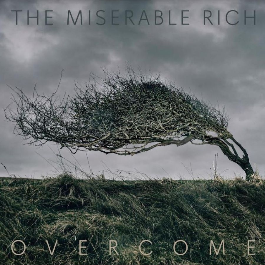 Miserable Rich The - Overcome