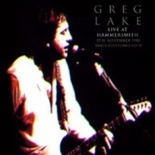 Greg Lake - Live At Hammersmith Nov 5Th 1981 Ki