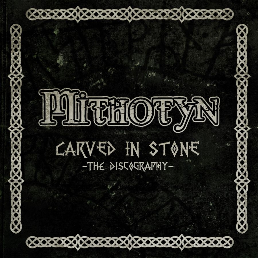 Mithotyn - Carved In Stone - The Discography