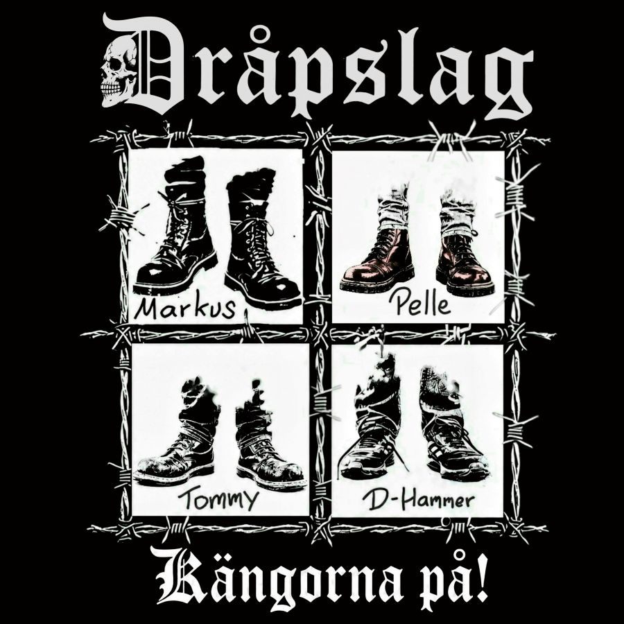 Dråpslag - Kängorna På!