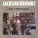 Jackson Browne - The Pretender Jackson Browne - The Pretender